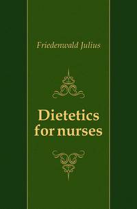 Dietetics for nurses