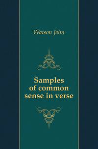 Samples of common sense in verse