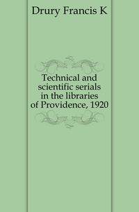 Technical and scientific serials in the libraries of Providence, 1920