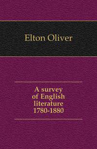 A survey of English literature 1780-1880