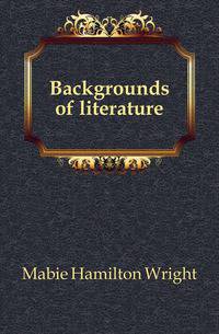 Backgrounds of literature
