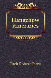 Hangchow itineraries