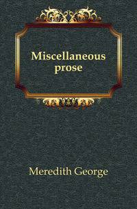 Miscellaneous prose