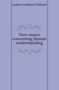 New essays concerning human understanding