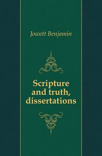 Scripture and truth, dissertations