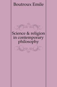 Science &amp; religion in contemporary philosophy