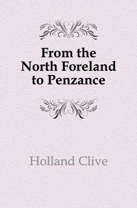 From the North Foreland to Penzance