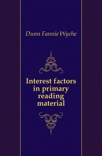 Interest factors in primary reading material
