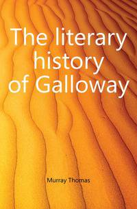 The literary history of Galloway