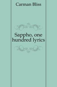 Sappho, one hundred lyrics