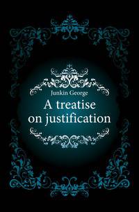 A treatise on justification