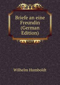 Briefe an eine Freundin (German Edition)