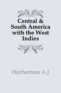Central &amp; South America with the West Indies