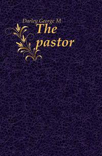 The pastor
