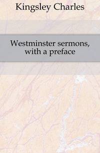 Westminster sermons, with a preface