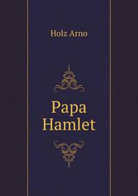 Papa Hamlet (German Edition)