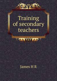 Training of secondary teachers ..