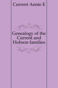 Genealogy of the Current and Hobson families