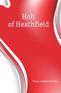 Holt of Heathfield