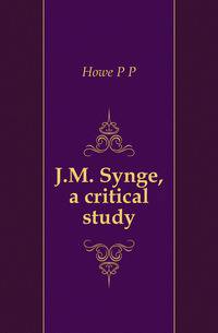 J.M. Synge, a critical study