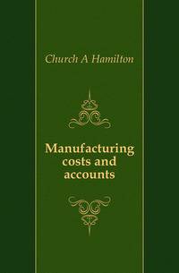 Manufacturing costs and accounts