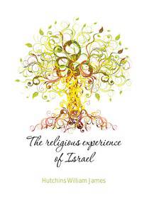 The religious experience of Israel