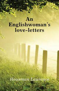 An Englishwoman's love-letters