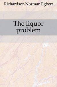 The liquor problem