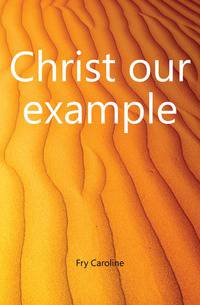 Christ our example