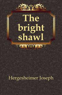 The bright shawl