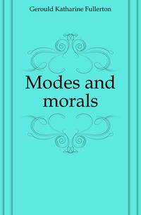 Modes and morals