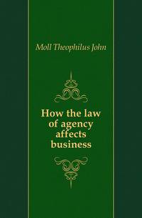 How the law of agency affects business