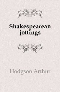 Shakespearean jottings