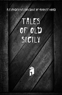Tales of old Sicily