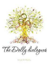The Dolly dialogues