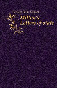 Milton's Letters of state