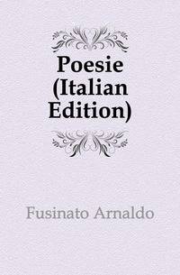 Poesie (Italian Edition)