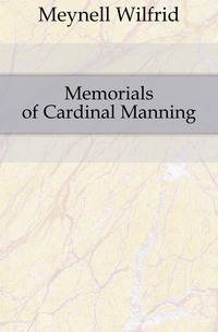 Memorials of Cardinal Manning