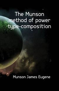 The Munson method of power type-composition
