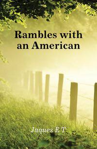 Rambles with an American