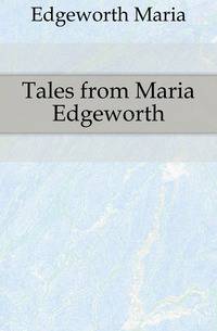 Tales from Maria Edgeworth