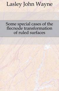Some special cases of the flecnode transformation of ruled surfaces