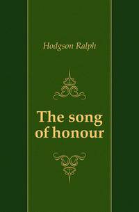 The song of honour