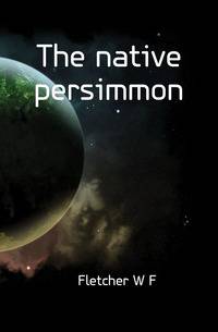 The native persimmon
