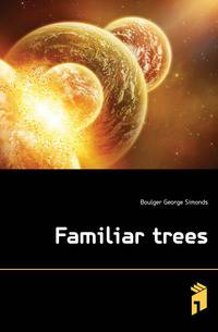 Familiar trees