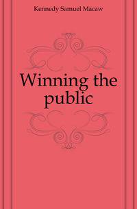 Winning the public