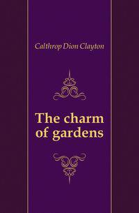 The charm of gardens