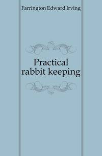 Practical rabbit keeping