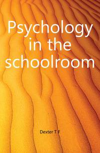 Psychology in the schoolroom