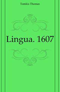 Lingua. 1607